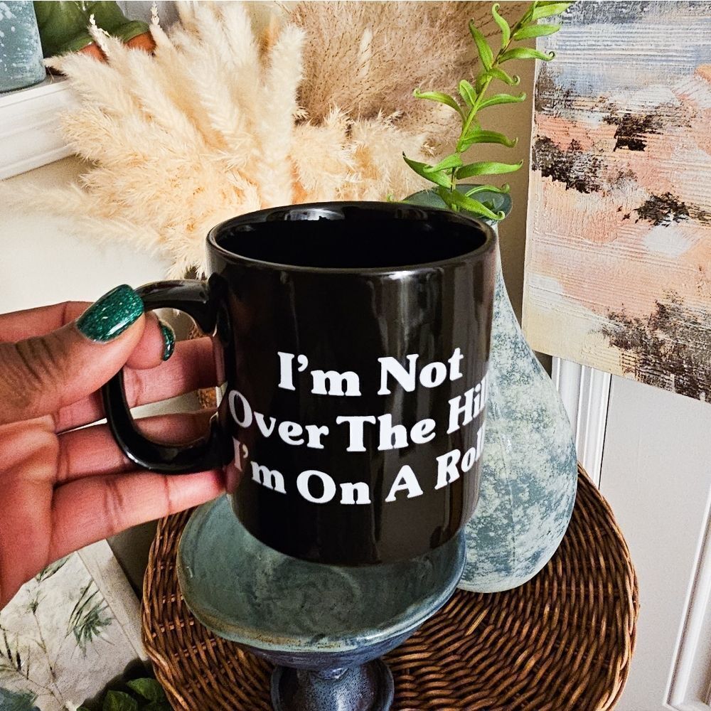 Russ Berrie" I'm Not Over The Hill, I'm On A Roll." B.day Retirement Mug.